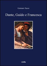 Dante, Guido e Francesca. L'amore nel V canto dell'Inferno