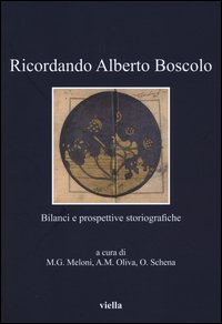 Ricordando Alberto Boscolo. Bilanci e prospettive storiografiche