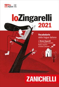 Lo Zingarelli 2021. Vocabolario della lingua italiana. Versione plus