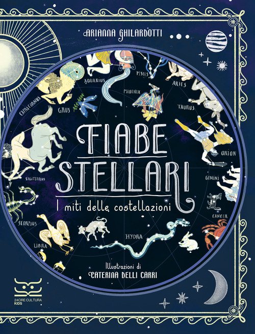 Fiabe stellari. I miti delle costellazioni