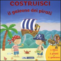 Costruisci il galeone dei pirati