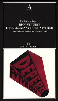 Ricostruire e meccanizare l'universo