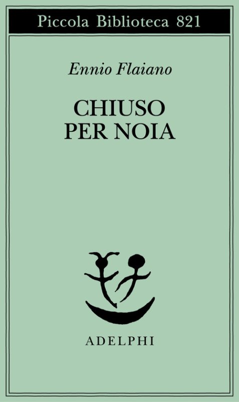 Chiuso per noia