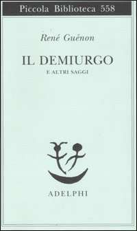 Il Demiurgo e altri saggi