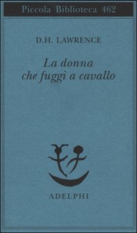 La donna che fuggì a cavallo