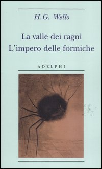 La valle dei ragniL'impero delle formiche