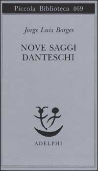 Nove saggi danteschi