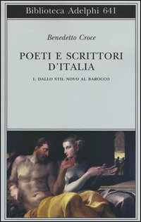 Poeti e scrittori d'Italia. Vol. 1: Dallo stil novo al barocco.