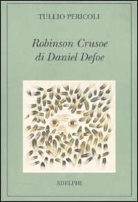 Robinson Crusoe di Daniel Defoe