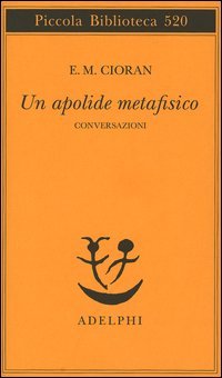 Un apolide metafisico. Conversazioni