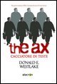 The ax. Cacciatore di teste