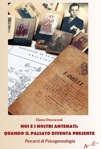 Noi e i nostri antenati: quando il passato diventa presente