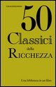 Cinquanta classici della ricchezza
