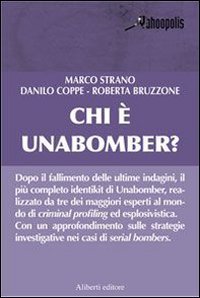Chi è Unabomber?