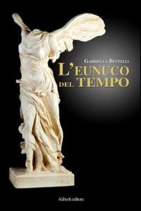 L'eunuco del tempo
