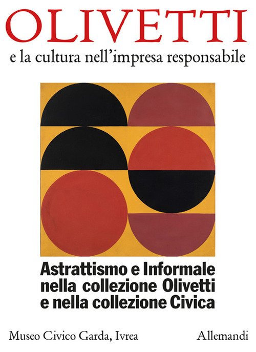 Astrattismo e informale nella collezione Olivetti e nella collezione civica