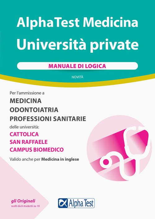 Alpha Test Medicina Università private. Manuale di logica