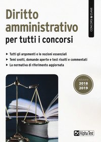 Diritto amministrativo per tutti i concorsi