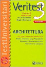Veritest. Vol. 3: 10 prove di ammissione con le domande degli ultimi anni: architettura.