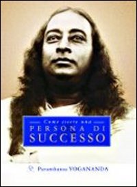 Come applicare le leggi del successo