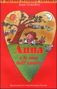 Anna E Le Cose Dell`amore