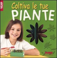 Coltiva le tue piante