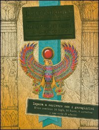 Egittologia. Kit di scittura per egittologi