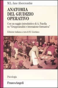Anatomia Del Giudizio Operativo. Con Un Saggi