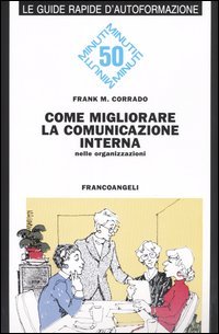 Come Migliorare Comunicazione Interna