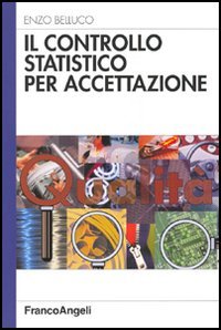 Controllo Statistico Per Accettazione (il)
