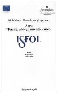 Isfol Orienta: Manuale Per Gli Operatori. Are