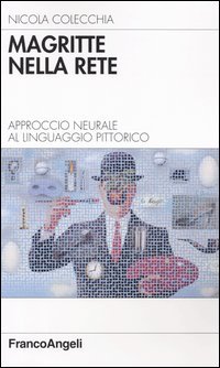 Magritte Nella Rete. Approccio Neurale Al Linguaggio Pittori