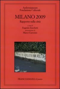 Milano 2009. Rapporto sulla città