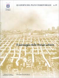 Paesaggio Delle Frange Urbane. Quaderno N. 19
