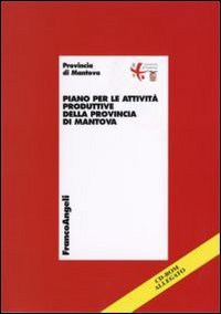 Piano per le attività produttive della provincia di Mantova
