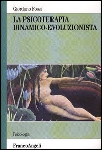 Psicoterapia Dinamico-evoluzionista (la)