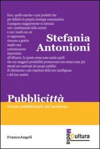 Pubblicittà. Forme pubblicitarie del moderno