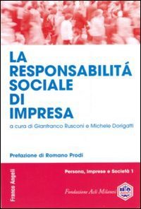 Responsabilita` Sociale D`impresa (la)