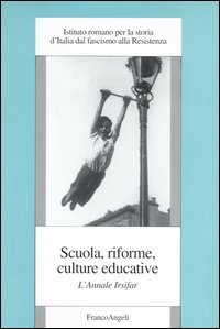 Scuola, Riforme, Culture Educative. L`annale