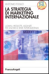 Strategia Di Marketing Internazionale. Uomini, Prodotti, All (la)