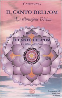 Il canto dell'OM. La vibrazione divina