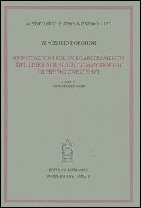 Annotazioni sul volgarizzamento del «Liber ruralium commodorum» di Pietro Crescenzi