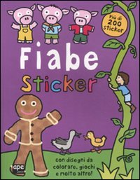 Fiabe. Sticker. Con adesivi