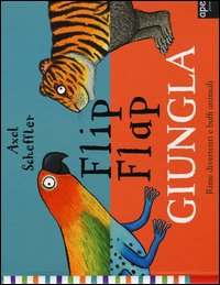 Giungla. Flip flap
