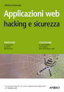 Hacking web. Sicurezza nel groviglio della Rete
