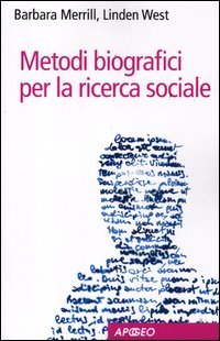 Metodi biografici per la ricerca sociale