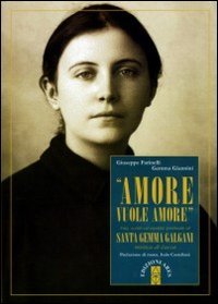 «Amore vuole amore»