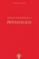 Antico Testamento. Vol. 1: Pentateuco.