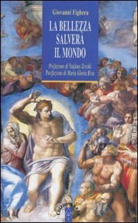Bellezza Salvera` Il Mondo (la)
