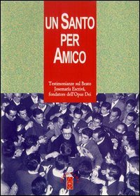 Un santo per amico